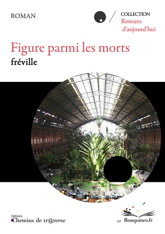 Figure parmi les morts - fréville