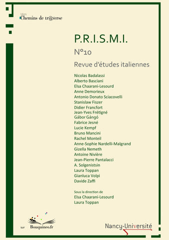 Couverture de P.R.I.S.M.I. n°10 "Regards croisés entre l'Italie et l'Europe centrale et orientale", sous la direction d'Elsa Chaarani-Lesourd, éd. Chemins de tr@verse 2012