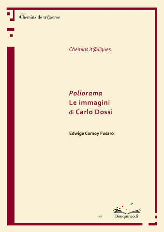 Poliorama. Le immagini di Carlo Dossi - Edwige Comoy-Fusaro